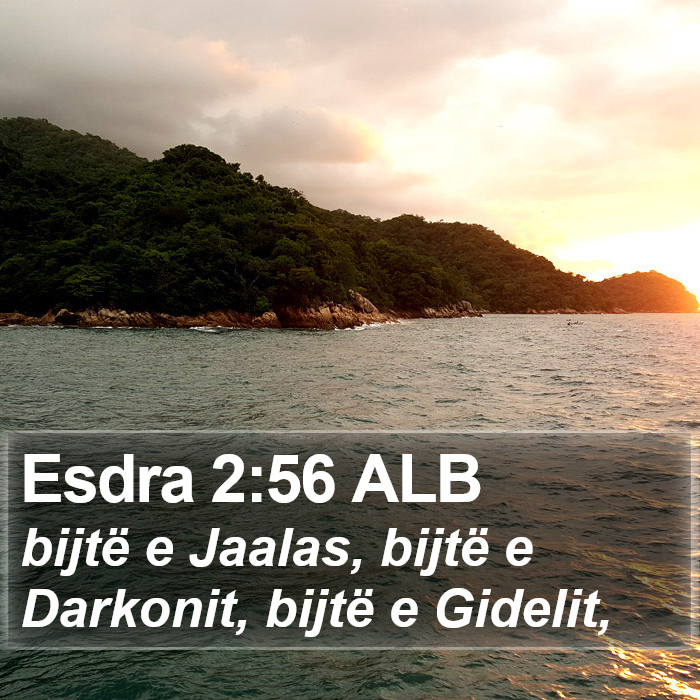 Esdra 2:56 ALB Bible Study