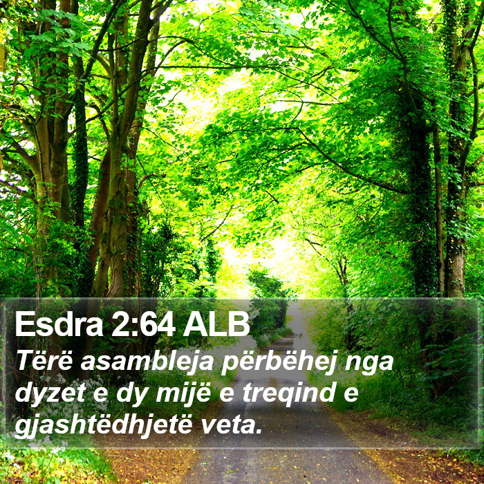 Esdra 2:64 ALB Bible Study