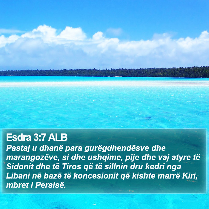 Esdra 3:7 ALB Bible Study