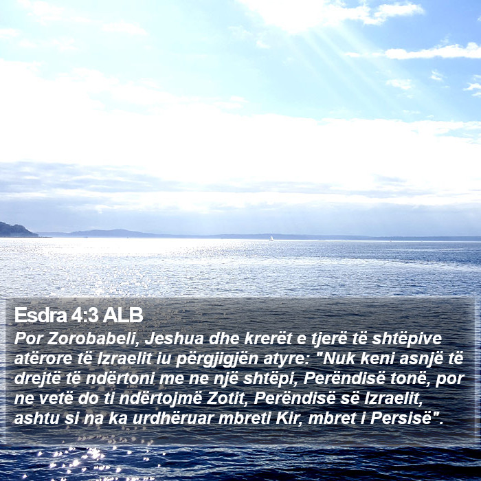 Esdra 4:3 ALB Bible Study