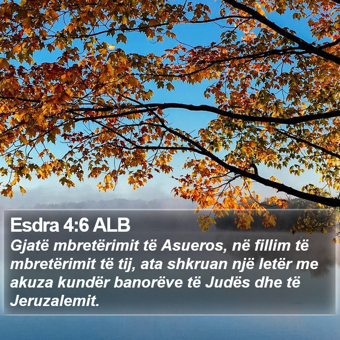 Esdra 4:6 ALB Bible Study