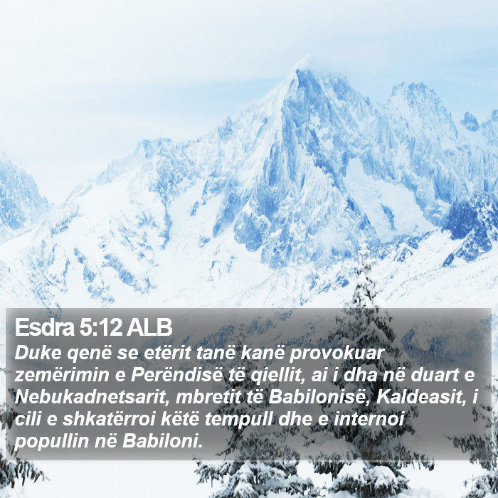 Esdra 5:12 ALB Bible Study