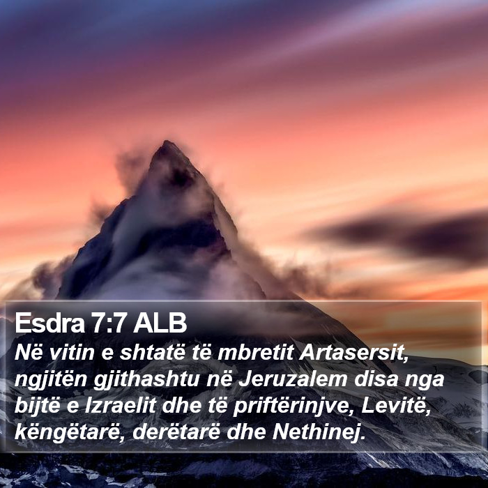 Esdra 7:7 ALB Bible Study