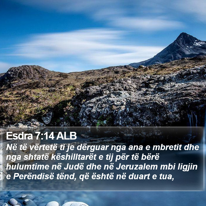 Esdra 7:14 ALB Bible Study