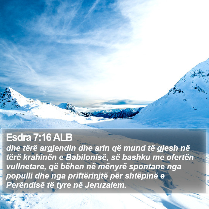 Esdra 7:16 ALB Bible Study