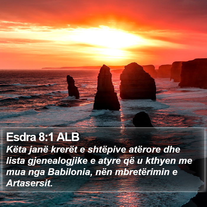 Esdra 8:1 ALB Bible Study