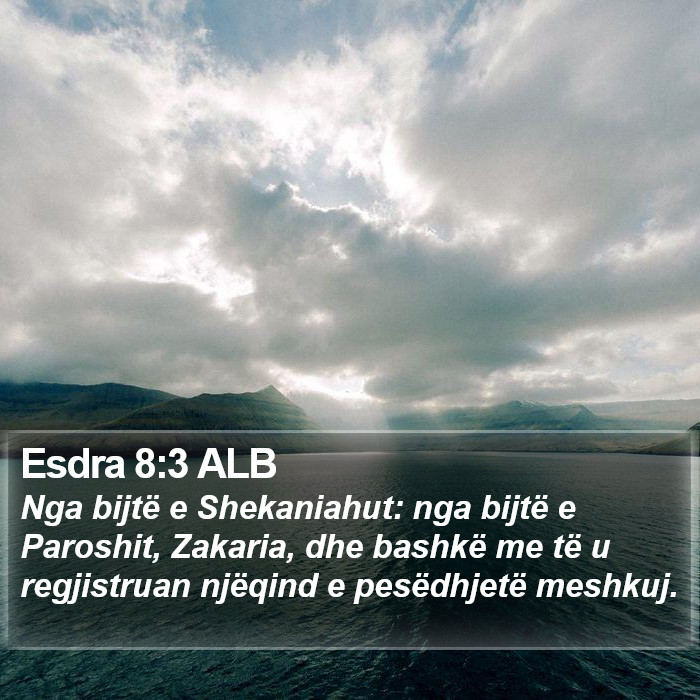 Esdra 8:3 ALB Bible Study