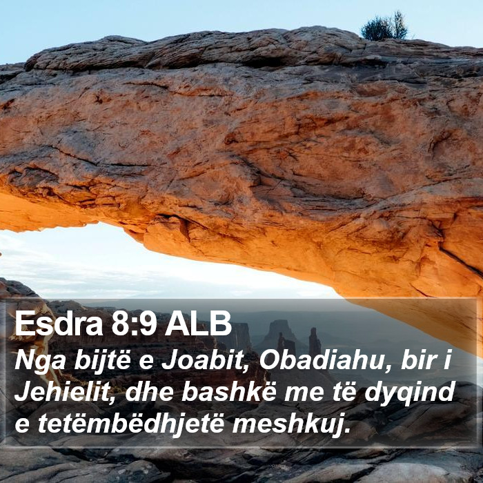 Esdra 8:9 ALB Bible Study