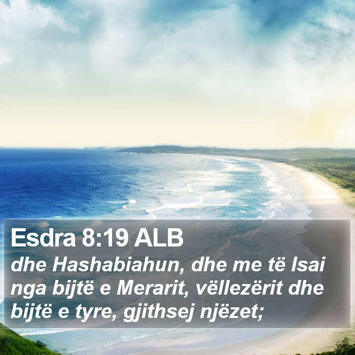 Esdra 8:19 ALB Bible Study