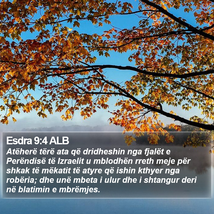 Esdra 9:4 ALB Bible Study