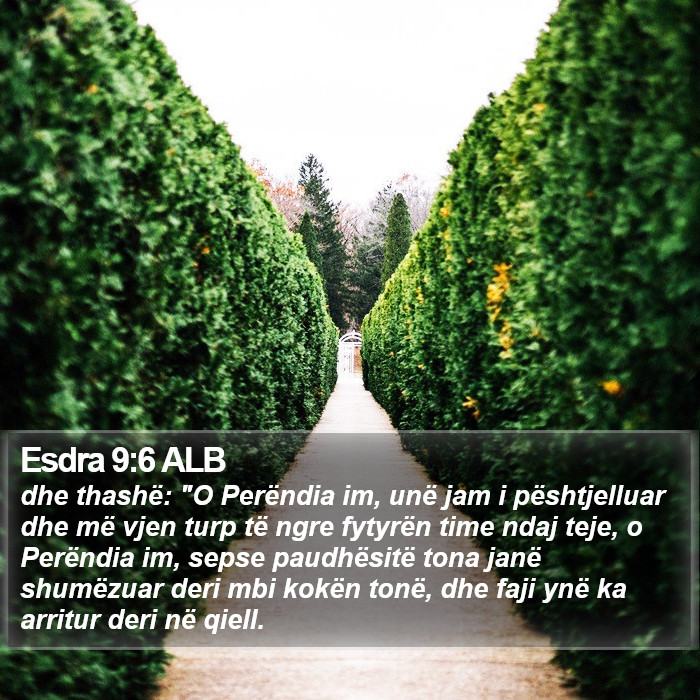 Esdra 9:6 ALB Bible Study