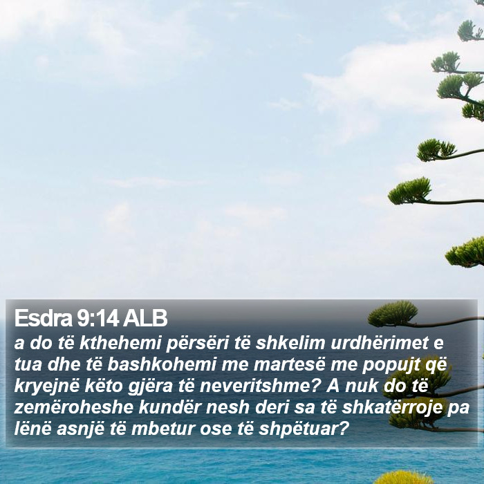 Esdra 9:14 ALB Bible Study