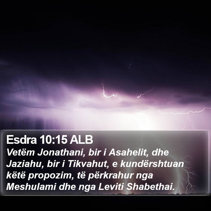 Esdra 10:15 ALB Bible Study