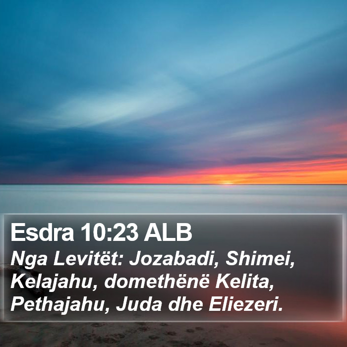 Esdra 10:23 ALB Bible Study