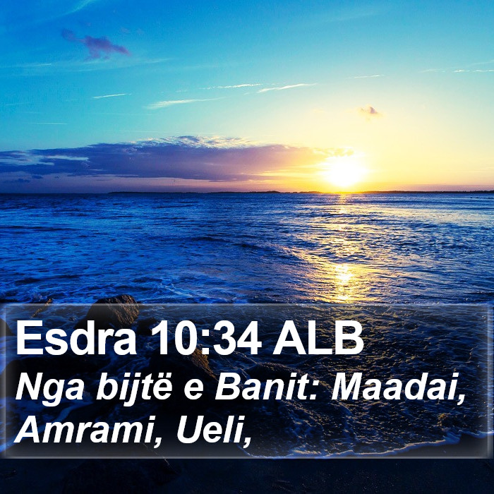 Esdra 10:34 ALB Bible Study