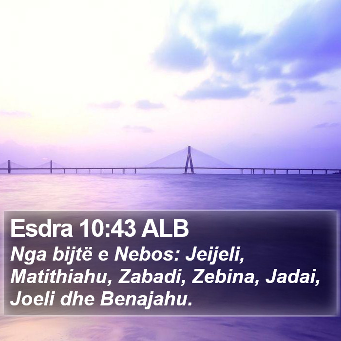 Esdra 10:43 ALB Bible Study