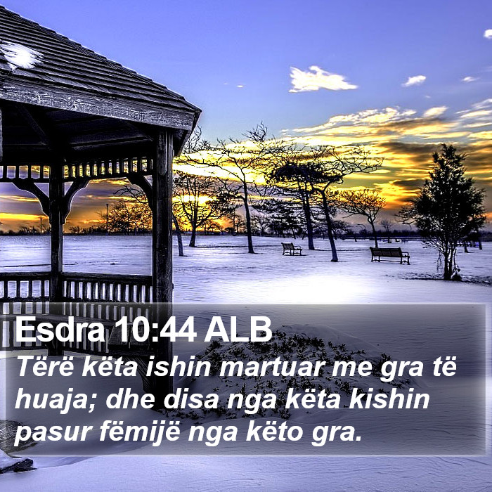 Esdra 10:44 ALB Bible Study