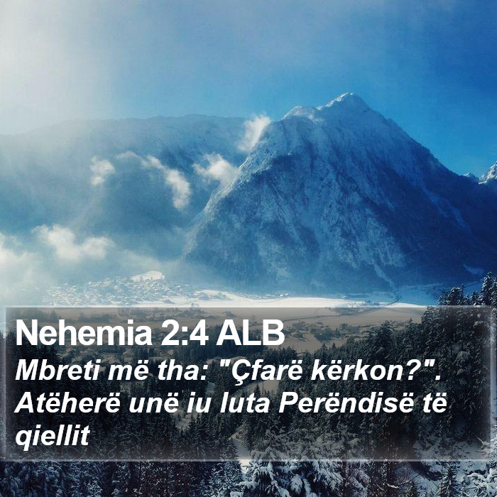 Nehemia 2:4 ALB Bible Study