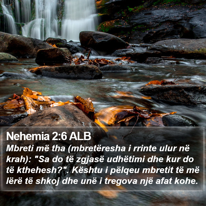 Nehemia 2:6 ALB Bible Study