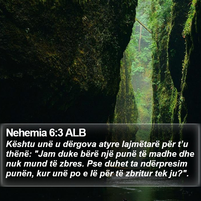 Nehemia 6:3 ALB Bible Study