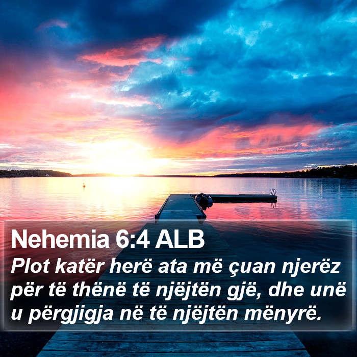 Nehemia 6:4 ALB Bible Study
