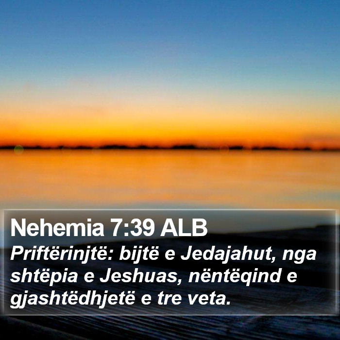 Nehemia 7:39 ALB Bible Study