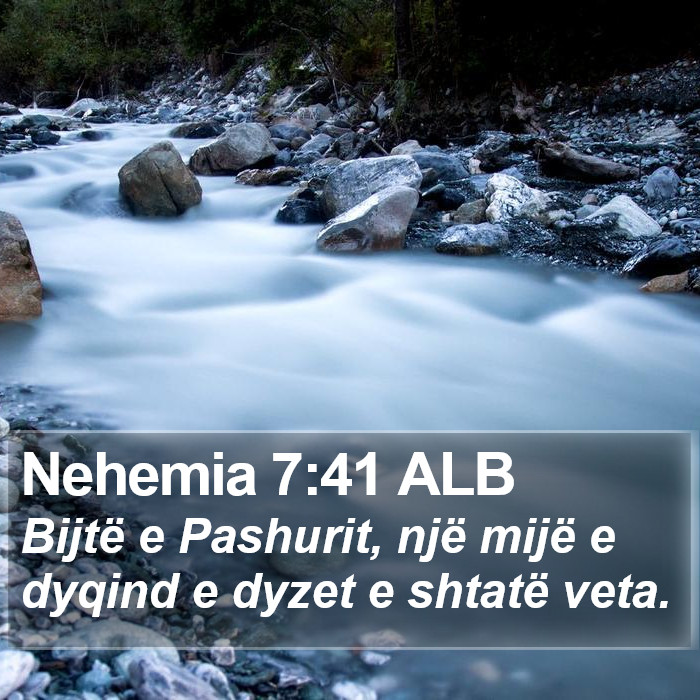 Nehemia 7:41 ALB Bible Study