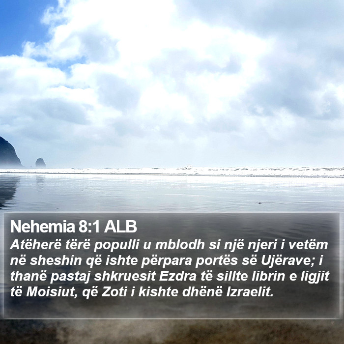 Nehemia 8:1 ALB Bible Study