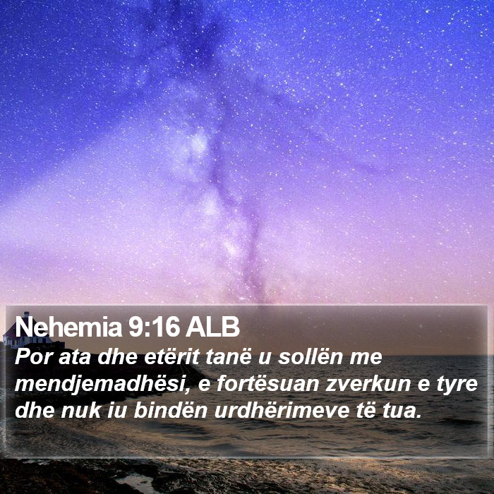 Nehemia 9:16 ALB Bible Study