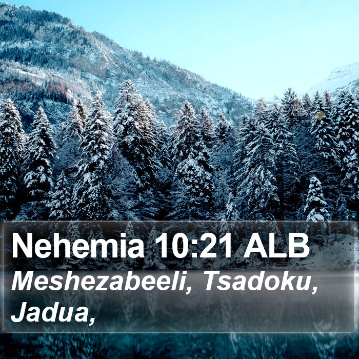 Nehemia 10:21 ALB Bible Study