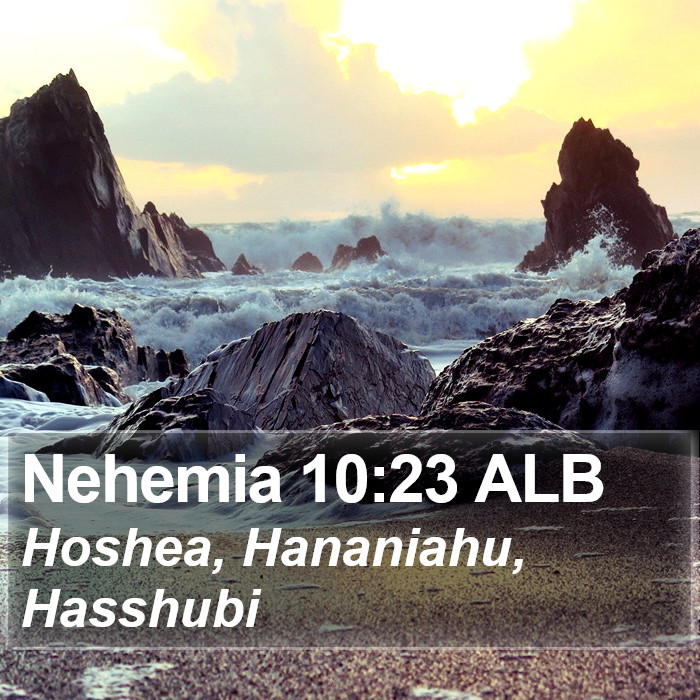 Nehemia 10:23 ALB Bible Study