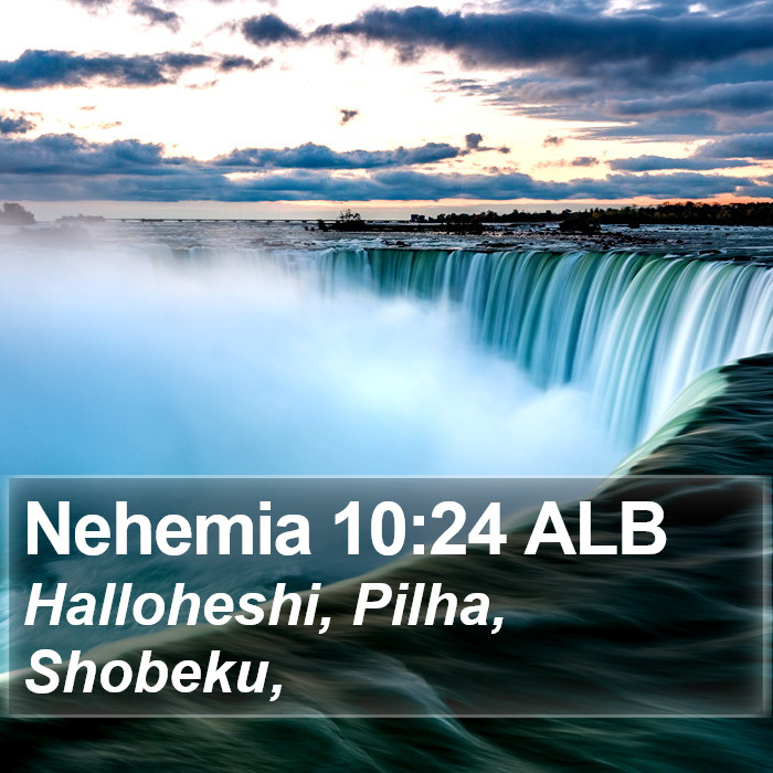 Nehemia 10:24 ALB Bible Study