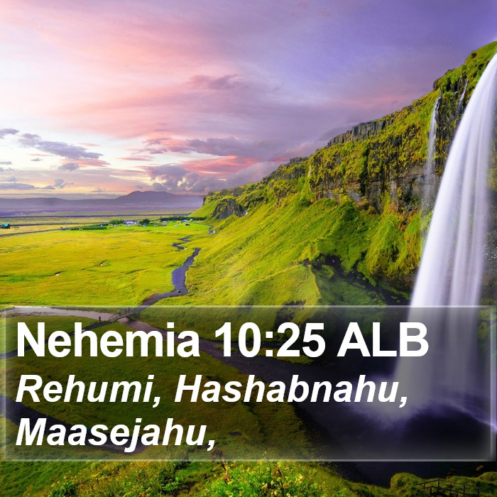 Nehemia 10:25 ALB Bible Study