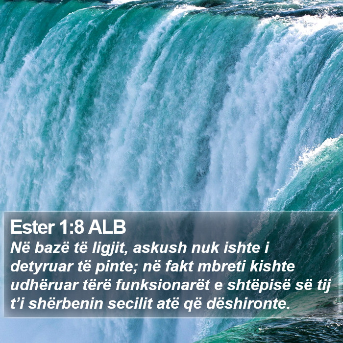 Ester 1:8 ALB Bible Study