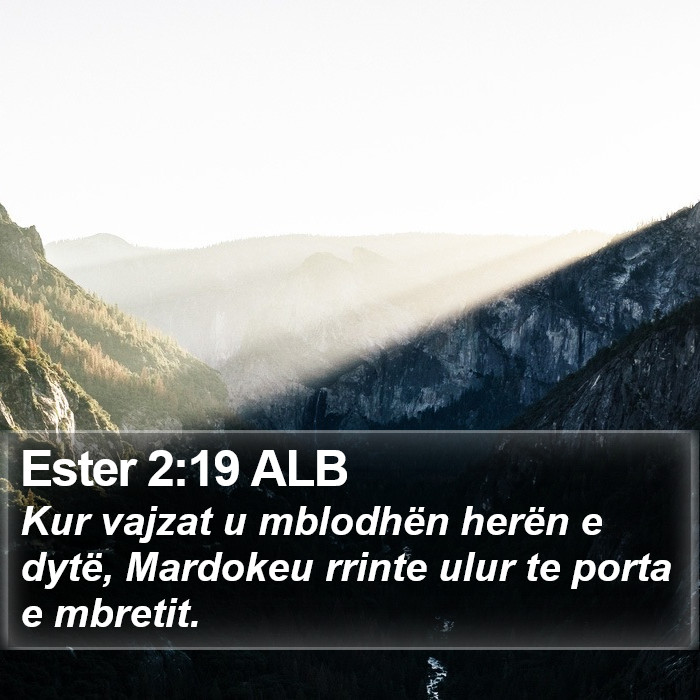 Ester 2:19 ALB Bible Study