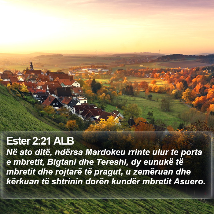 Ester 2:21 ALB Bible Study