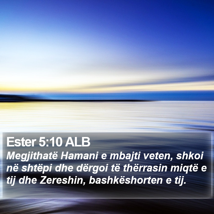 Ester 5:10 ALB Bible Study