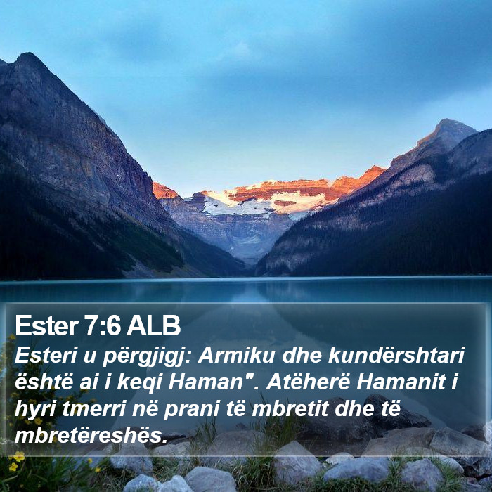 Ester 7:6 ALB Bible Study