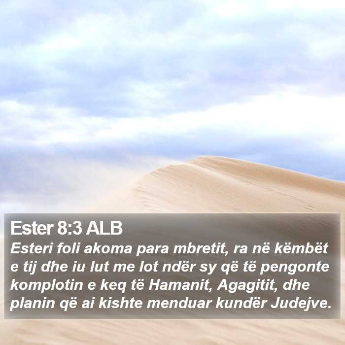 Ester 8:3 ALB Bible Study