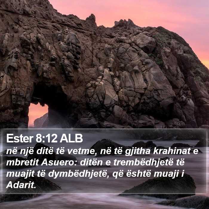Ester 8:12 ALB Bible Study