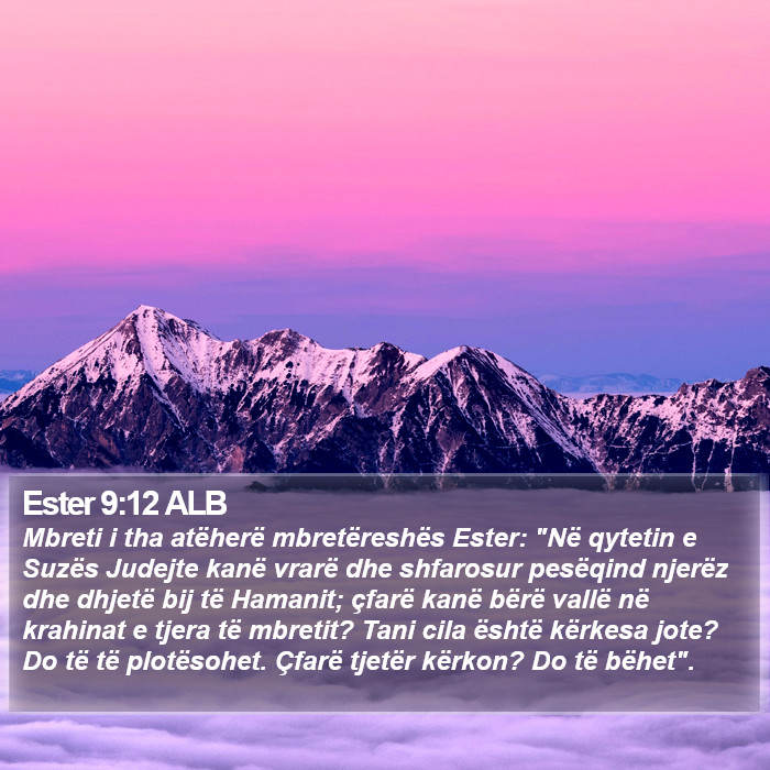 Ester 9:12 ALB Bible Study