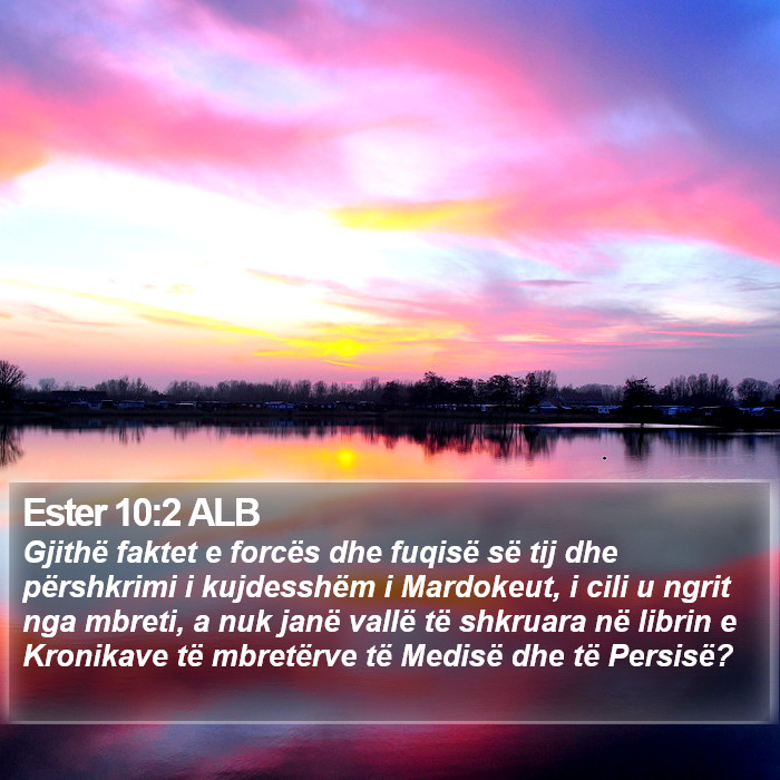 Ester 10:2 ALB Bible Study