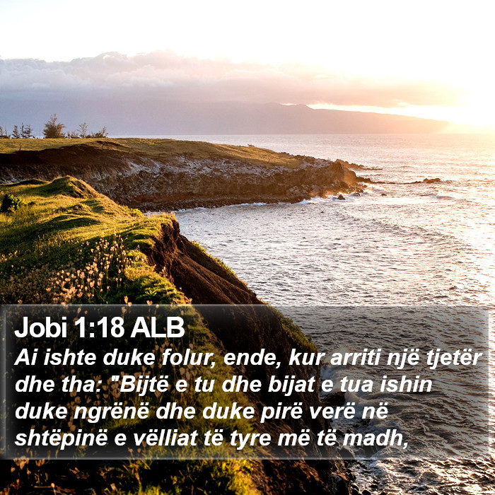 Jobi 1:18 ALB Bible Study