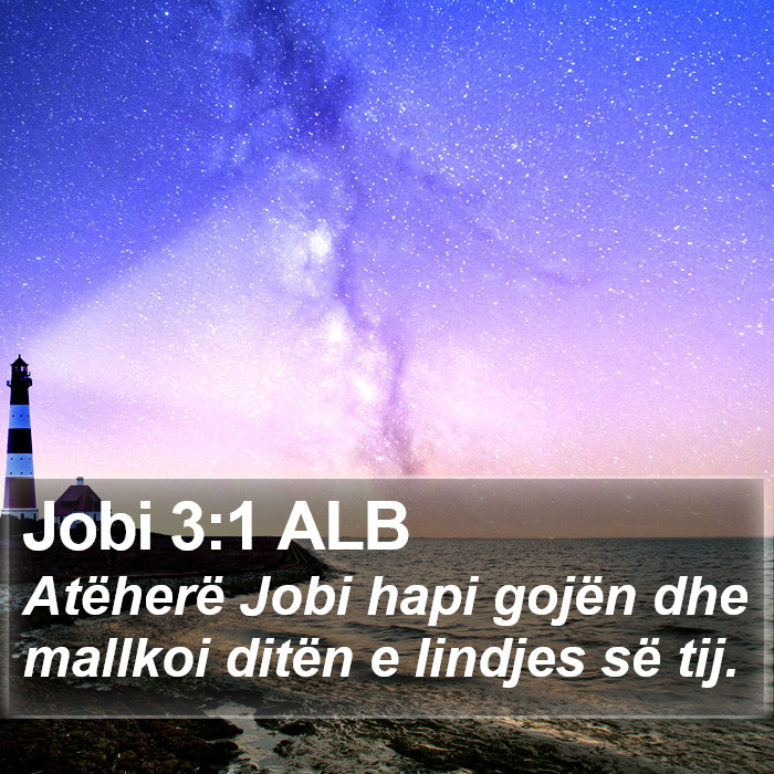 Jobi 3:1 ALB Bible Study