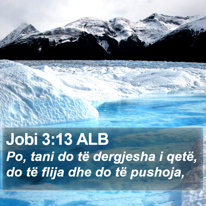 Jobi 3:13 ALB Bible Study