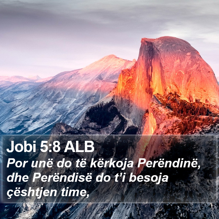 Jobi 5:8 ALB Bible Study