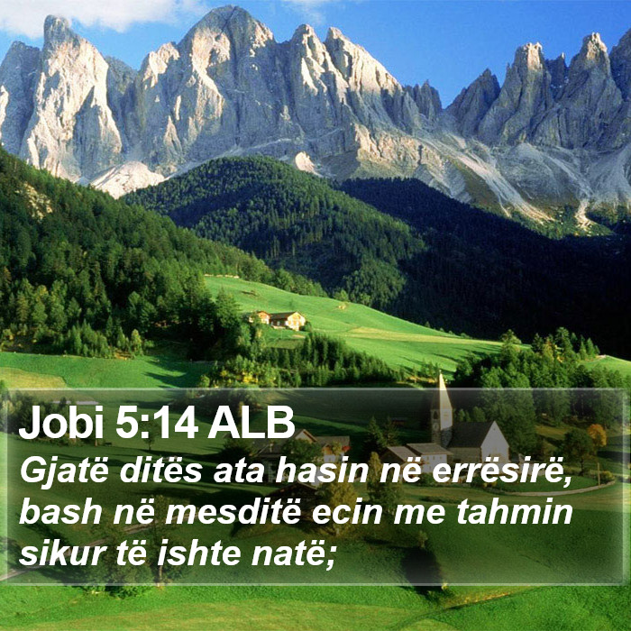 Jobi 5:14 ALB Bible Study