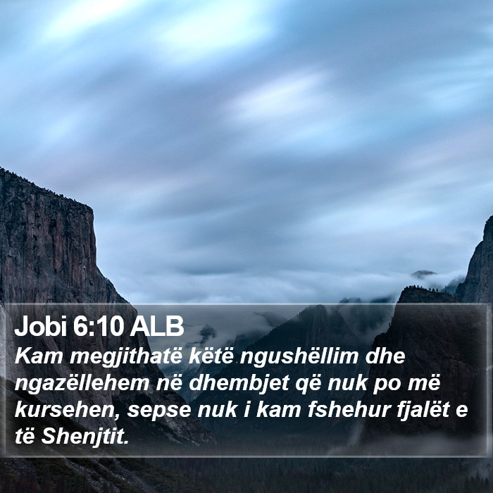 Jobi 6:10 ALB Bible Study