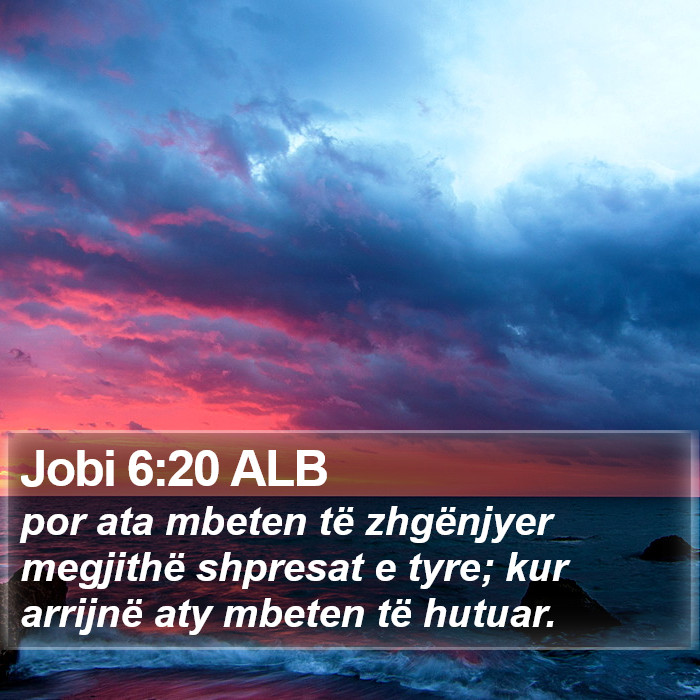 Jobi 6:20 ALB Bible Study