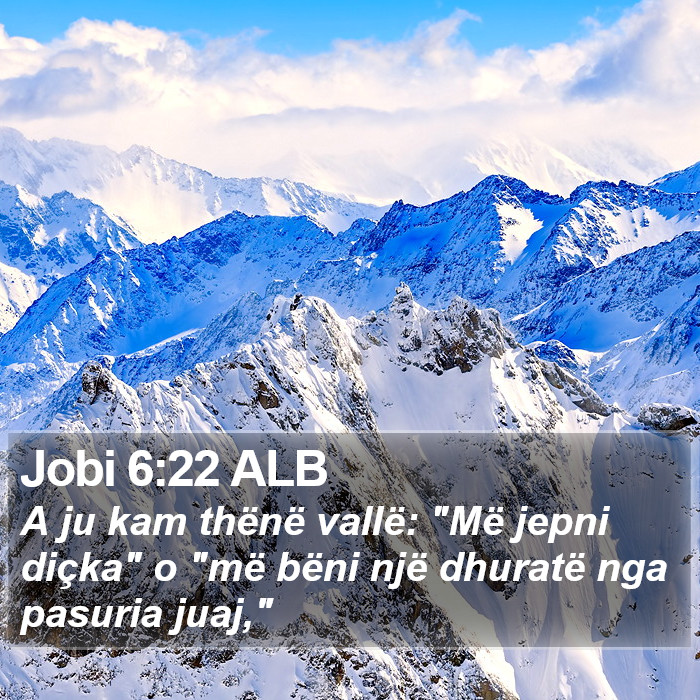 Jobi 6:22 ALB Bible Study